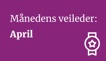 Månedens veileder april