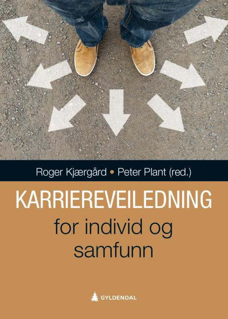 Karriereveiledning for individ og samfunn